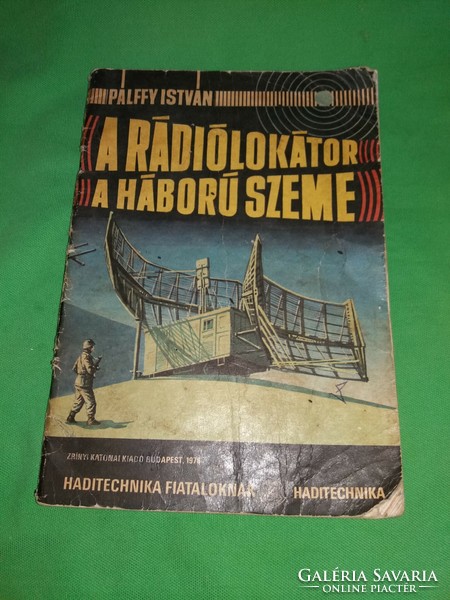 Antiquarian book István Pálffy - the radio locator is the eye of the war (military technology for young people) - 1976 ' Fri