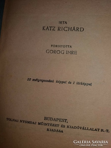1930. Richárd Katz: happy days among brown people according to pictures in Tolna