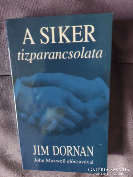 A siker tízparancsolata - Jim Dornan