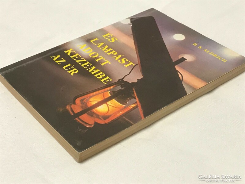 B. S. Aldrich: and the lord gave me a lantern, 1987 edition, in good condition