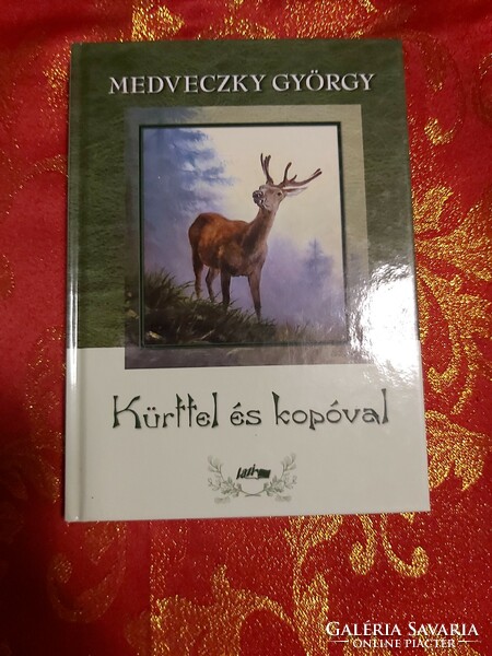 Medveczky György : Kürttel és kopóval - Új