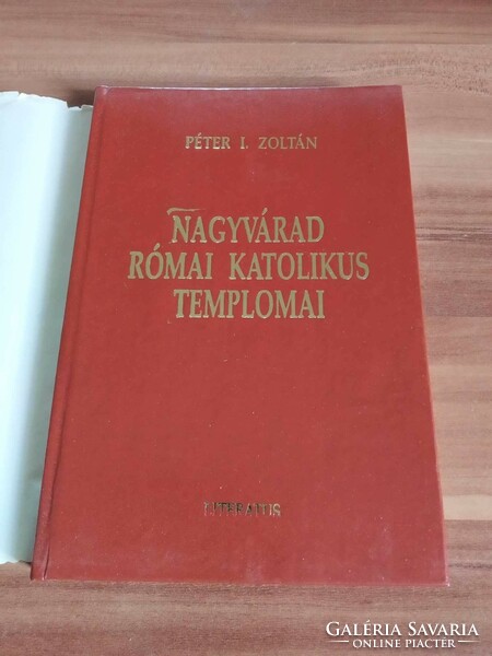 Péter I. Zoltán: Nagyvárad Római Katolikus templomai, 1992