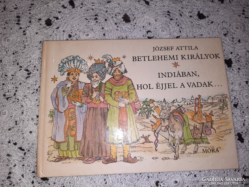 József Attila Kings of Bethlehem, in India, where the wild animals are at night., Negotiable