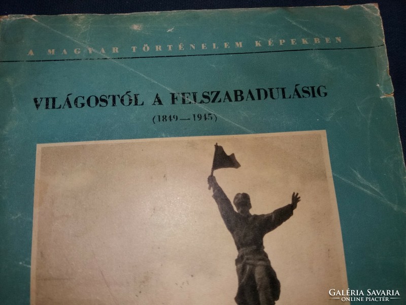 From Vílagos to Liberation, a historical reading book, the era of cancer, according to images, is a patriotic popular front