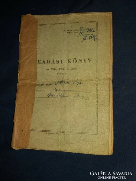 1954-55-56. Ára Rákosi in Debrecen, Lajos Molnár, crop delivery book according to pictures