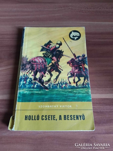 Delfin könyv, Szombathy Viktor: Holló Csete, a besenyő, 1971