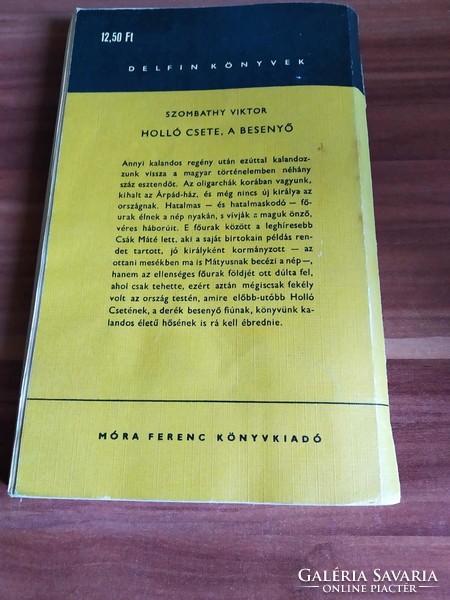 Delfin könyv, Szombathy Viktor: Holló Csete, a besenyő, 1971