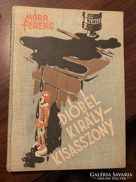 Móra Ferenc: Dióbél Királykisasszony / 1935