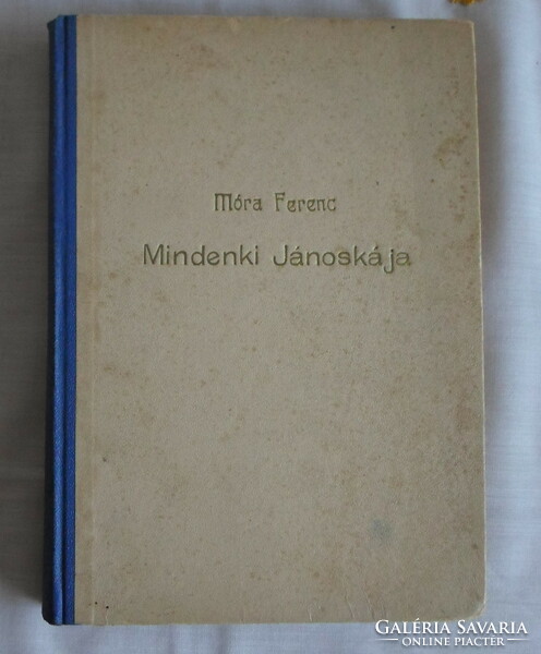 Ferenc Móra: everyone's jános (singer and wolfner, 1944) - old Hungarian narrative