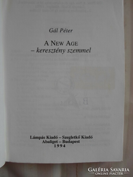 Péter Gál: the new age – with Christian eyes (lampas publishing house, 1994)