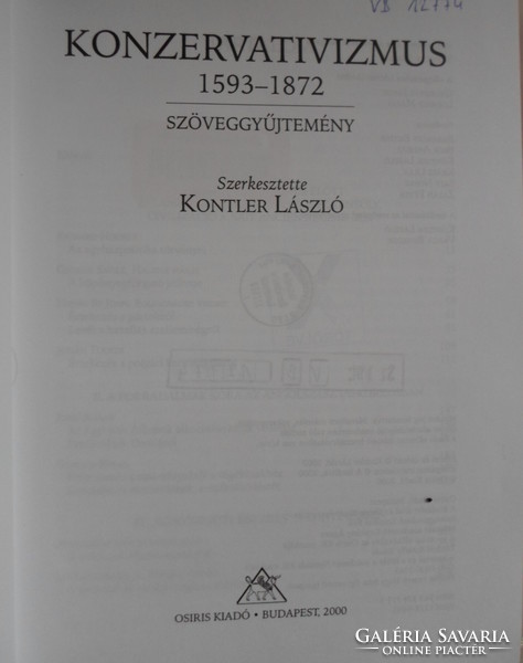 Konzervativizmus, 1593–1872 : szöveggyűjtemény (szerk. Kontler László; Osiris Tankönyvek, 2000)