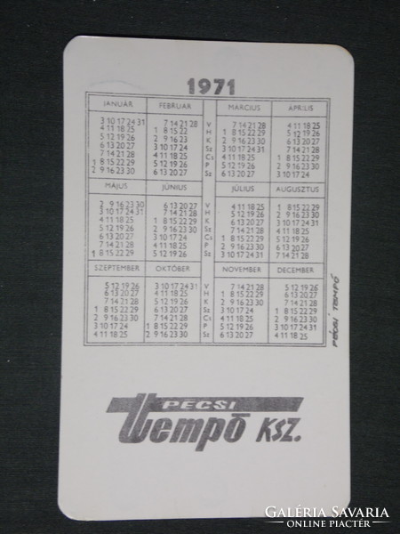 Card calendar, Pécs tempo csz., Builder, supplier, repairer, receiver, 1971, (1)