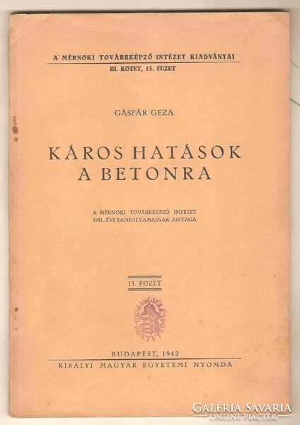 Gáspár Géza: Káros Hatások A Betonra  1942