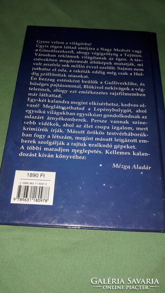2005. József Romhányi: The Strange Adventures of Mézga Aladár, a picture book with pictures, móra