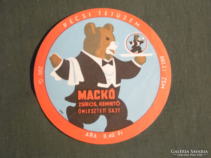 Cheese label, Hungarian dairies, Pécs dairy, teddy bear cheese, HUF 8.40