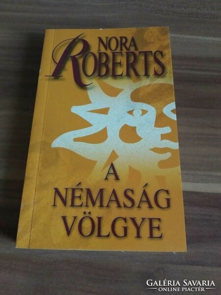 Nora Roberts: The Valley of Silence