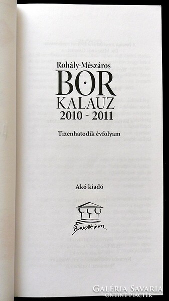 Rohály- Mészáros: Borkalauz 2010-2011. Dedikált könyv