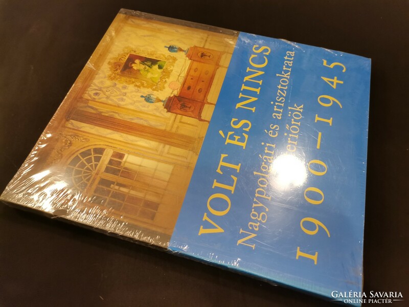 Tibor Somlai: was and is not - bourgeois and aristocratic interiors 1900-1945