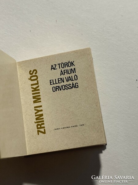 Minibook/microbook Miklós Zrínyi the medicine against Turkish opium 1976. (30X25mm)