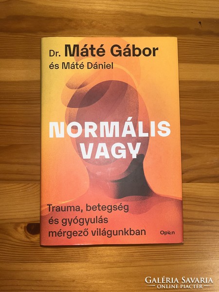 Dr. Gábor Máté: normal or dedicated