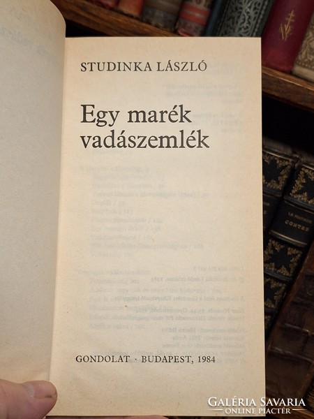 1964   -extra szép gyűjtői, boritós STUDINKA LÁSZLÓ: EGY MARÉK VADÁSZEMLÉK-- GONDOLAT