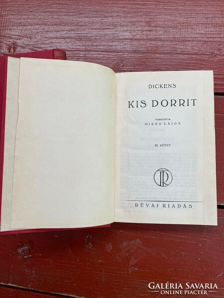 Charles Dickens Kis Dorrit I-III. Budapest. Révai Kiadás