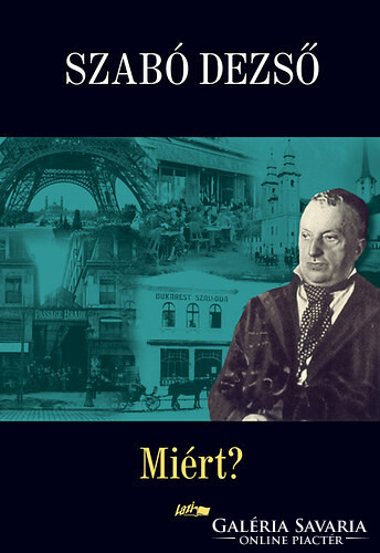 Szabó Dezső: Miért?