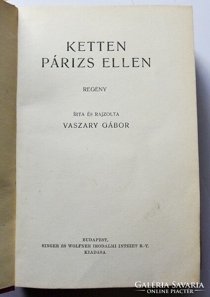 Vaszary Gábor: Ketten Párizs ellen, 1938. (szerzői illusztrációkkal)