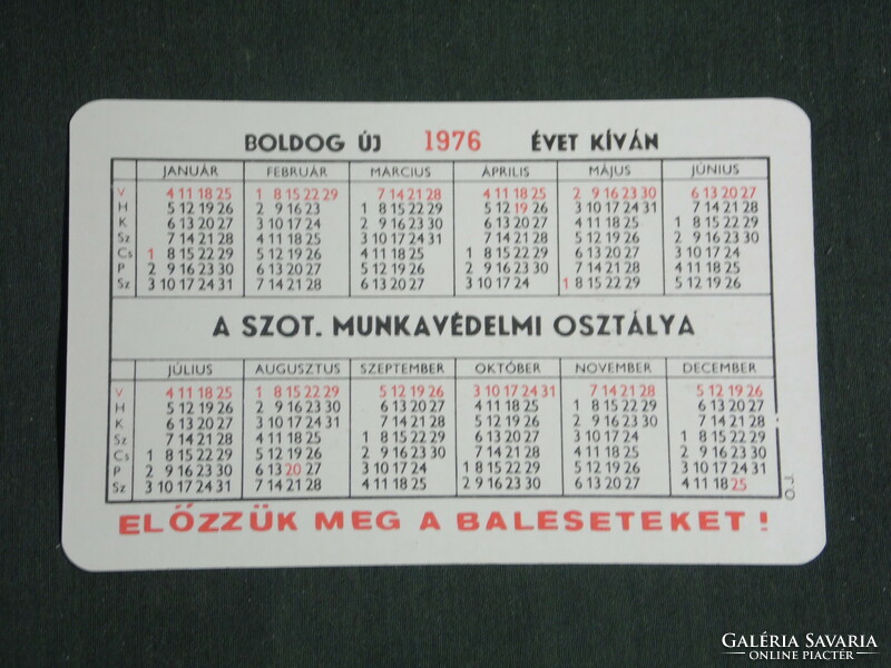 Kártyanaptár, SZOT munkavédelmi osztály,grafikai rajzos,plakát reklám, üzemi KRESZ,  1976 ,   (2)