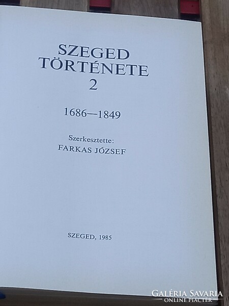 Szeged város története 1 -2, 1985. / helytörténeti leirások