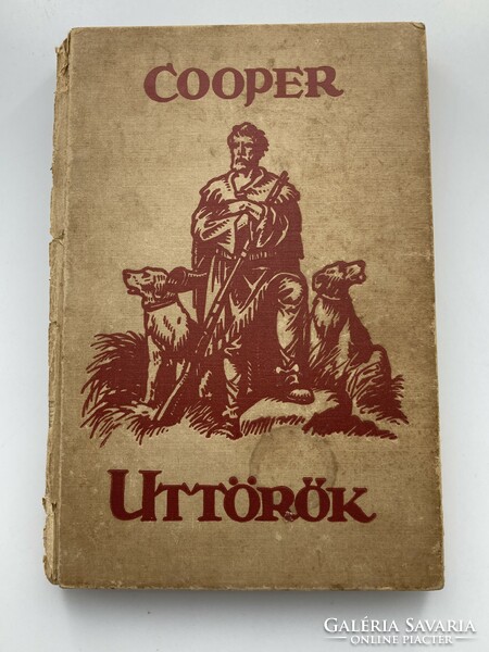 Cooper: last of the Mohicans, the scout, pioneers, the prairie - antique edition, with drawings by Jenő Haranghy