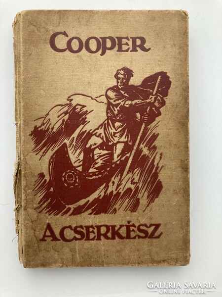 Cooper: last of the Mohicans, the scout, pioneers, the prairie - antique edition, with drawings by Jenő Haranghy