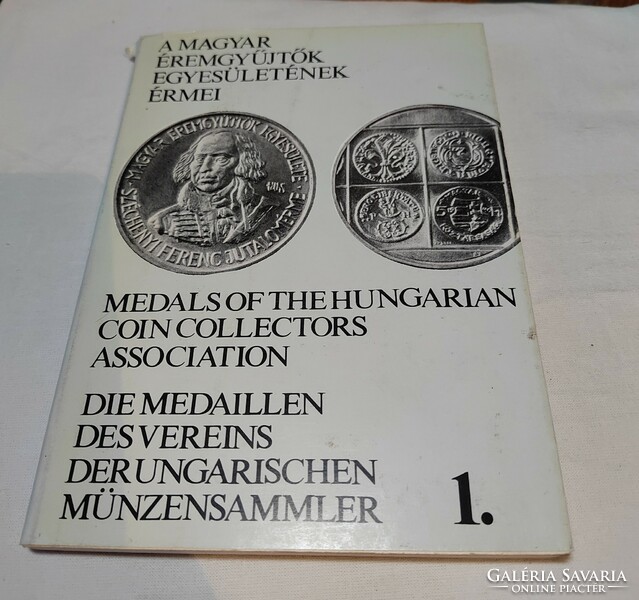 György Szolláth Medals of the Association of Hungarian Medal Collectors 1969-1984 1. (Hungarian-English-German)