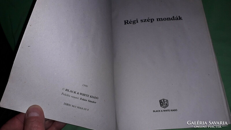 1996. Régi szép mondák könyv a képek szerint Black & White Kiadó