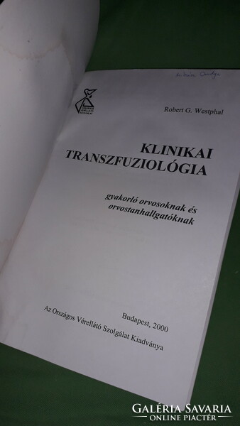 2000.Robert G. Westphal : Klinikai transzfuziológia könyv a képek szerint Országos Vérellátó