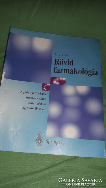 1996.M. J. Neal : Rövid farmakológia GYÓGYSZERTAN könyv a képek szerint SPRINGER