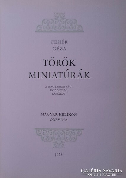 Török miniatúrák - Fehér Géza