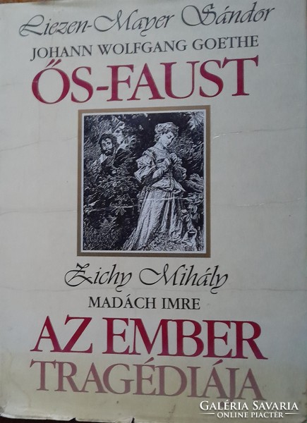 J.W.Goethe: Ős-Faust/Madách Imre: Az ember tragédiája