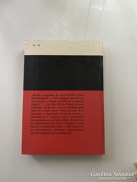 Ferenc Szilágyi: this is how Sándor Csoma Kőrösi lived, móra book publishing house 1977.