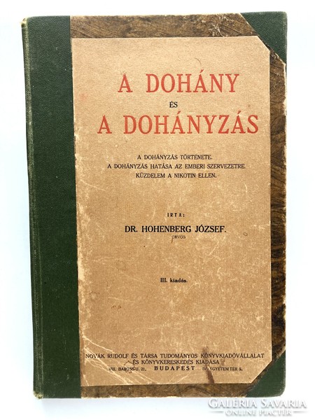 A dohány és a dohányzás, 1929 - antik dohányzásellenes könyv, ritka