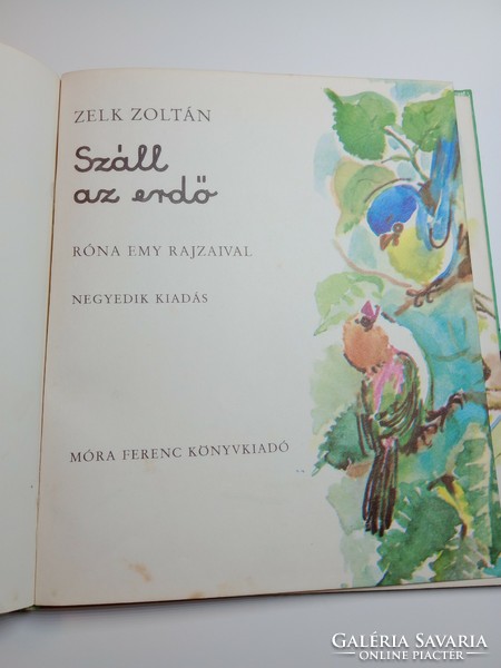 Zelk Zoltán - Száll az erdő 1981