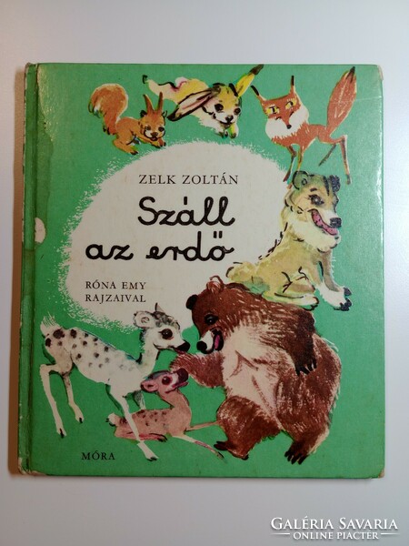 Zelk Zoltán - Száll az erdő 1981