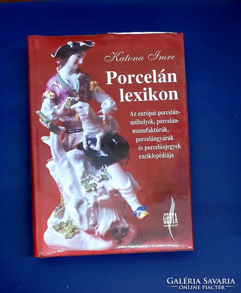 Katona Imre Porcelán lexikon című könyv 1999 kiadás