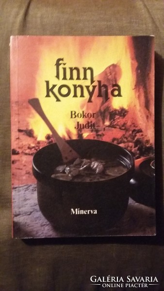 Judit Bokor: Finnish cuisine - Minerva 1987.