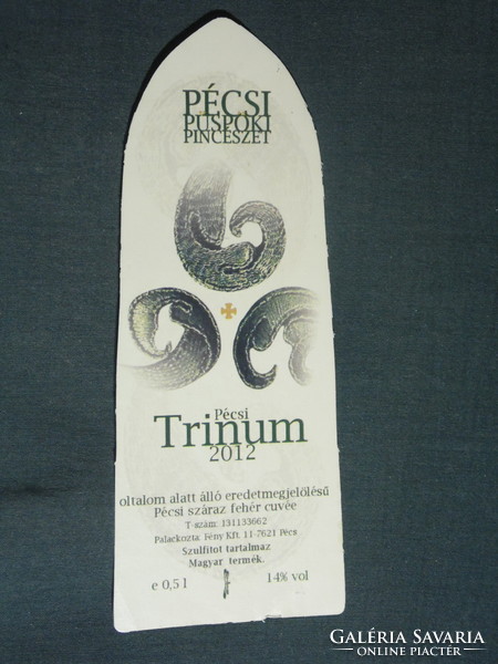 Wine label, Pécs bishop's winery, wine farm, Pécs trinum wine