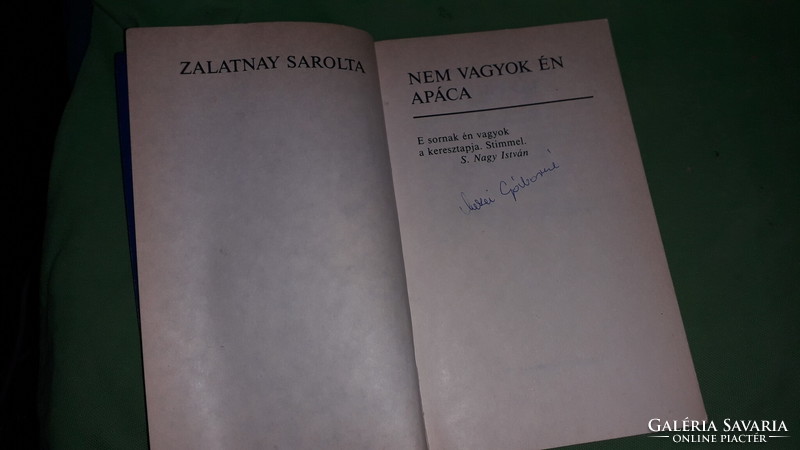 1985.Zalatnay Sarolta :Nem vagyok én apáca önéletrajzi könyv a képek szerint MAGÁNKIADÁS