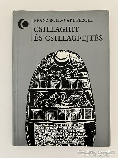 Franz Boll - Carl Bezold: Csillaghit és csillagfejtés, asztrológia vallási és tudományos szempontból