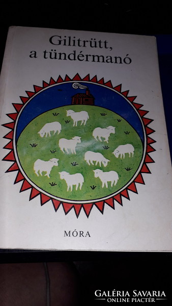 1978. Mária Dornbach: gilitrütt, the fairy elf picture book, according to the pictures, móra