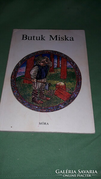 1978.Makszim Gorkij :Butuk Miska képes mese könyv a képek szerint MÓRA