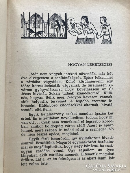 Ha az ő szavát halljátok, 1943 - gazdagon illusztrált könyv a zárdák életéről